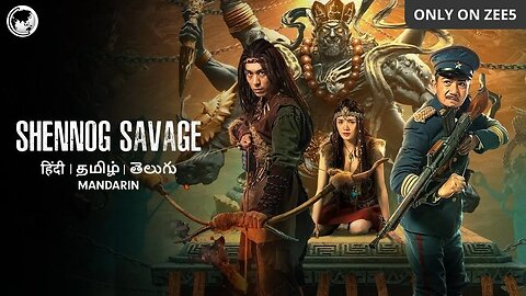 Shennong Savage 2022 Trailer in Hindi/Urdu