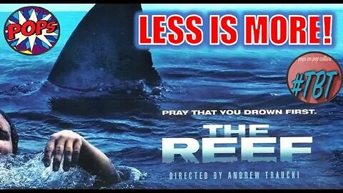 THE REEF (2010) - #tbt
