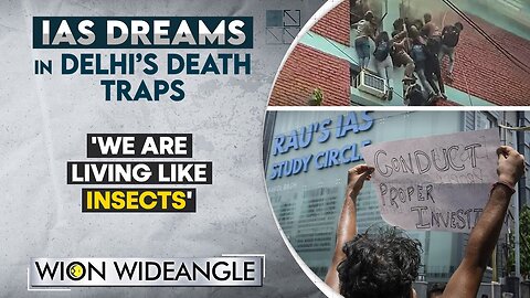 Deadly coaching centres | IAS dreams in Delhi's death trap | WION Wideangle | U.S. Today
