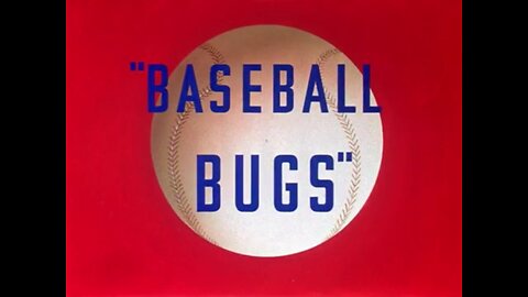 1946, 2-2, Looney Tunes, Baseball Bugs