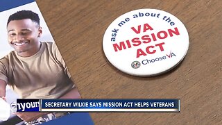 Secretary Wilkie says Mission Act helps veterans