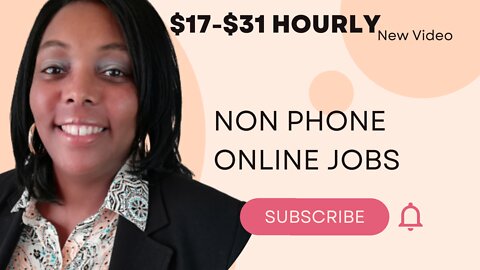 Hiring Fast| Earn $17-$31 Hourly| Non Phone Work From Home Jobs 2022