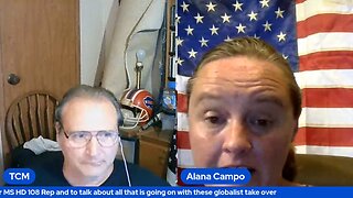 Alana Campo running for MS HD 108 Rep talk about all that is going on with these globalist