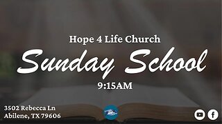 Hope 4 Life Church Live Sunday School Stream Service 06/25/23