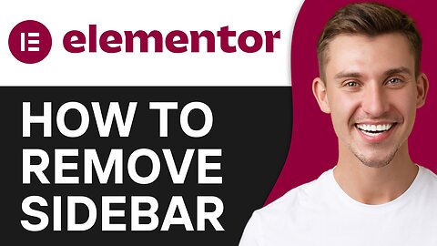 HOW TO REMOVE SIDEBAR IN ELEMENTOR
