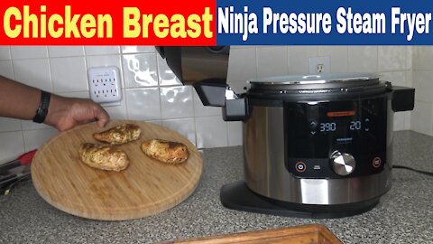 Chicken Breast, Ninja Foodi XL Pressure Cooker Steam Fryer Recipe
