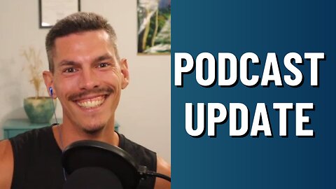 PODCAST/CHANNEL UPDATE: What happened the last 8 months and future episodes to come