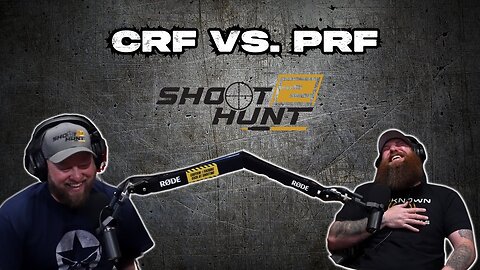 Shoot2Hunt Podcast Episode 17: Control Round Feed Vs Push Round Feed and Why We Dont Give A Sh*t.