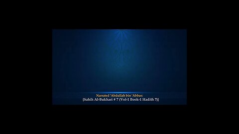 English SahihBukhari Hadith # 7/3 {Vol 1, Book 1(Book of Revelation)} #shorts @Gloriousquranchannel1