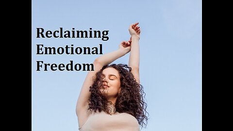 Reclaiming Emotional Freedom -Suppressing Your Emotions is Internalized Self Oppression