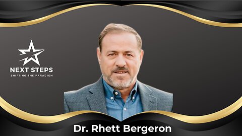 Empowered Healthcare - Part 2 - Dr. Rhett Bergeron