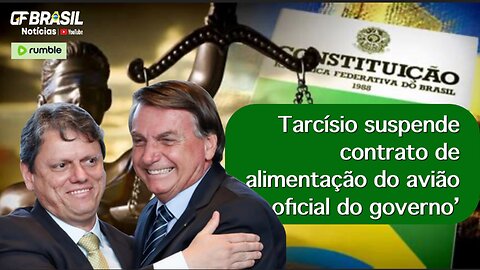 Tarcísio suspende contrato de alimentação do avião oficial do governo!