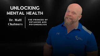 Dr Chalmers Path to Pro - Ketamine and Mental health