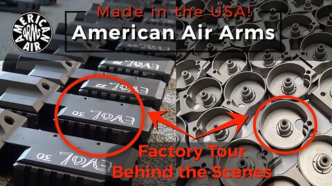 American Air Arms Factory Tour - AAA EVOL, Slayer and more!