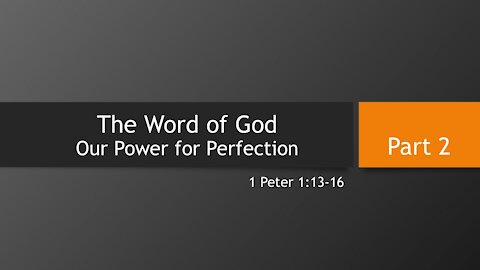 7@7 Episode 29: The Word of God, Our Power for Perfection (Part 2)