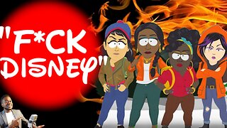 South Park DESTROYS Disney for Being 'WOKE'