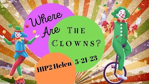 🎪Live Call-In Show🎪Where Are The Clowns?🎪