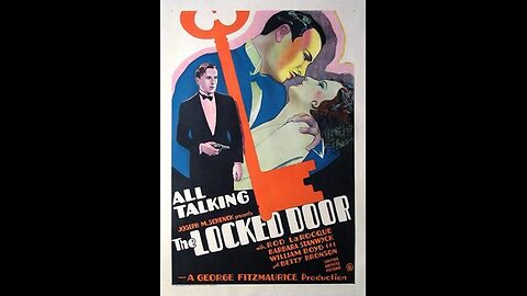 Movie From the Past - The Locked Door - 1929