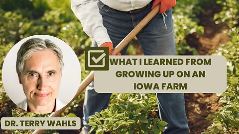 What I Learned From Growing Up on an Iowa Farm