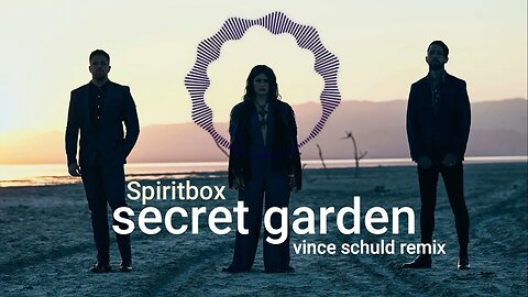 Spiritbox - Secret Garden (Vince Schuld Remix)
