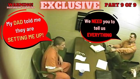 The Most HORRIFIC Case Ever?! Part 9 of 9 Danny Bixler's 3rd Interrogation