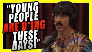 Red Hot Chili Peppers Vocalist Tells Joe Rogan "Young People are UNALIVING These Days"