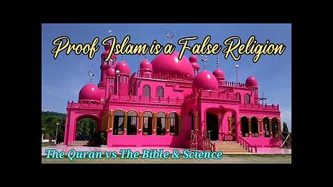 Proof Islam is a False Religion