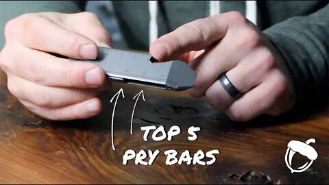 Top 5 EDC Pry Bars *MUST WATCH!*