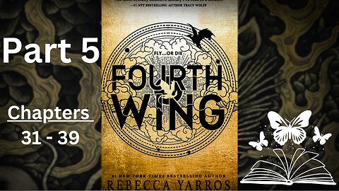 Fourth Wing Part 5 of 5 | Novel by Rebecca Yarros | Full #audio