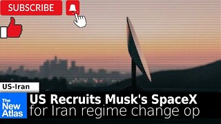 US Recruits Elon Musk's SpaceX for Iran Regime Change Op!