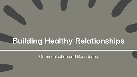 Building Healthy Relationships Communication and Boundaries #shorts