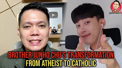 Brother Junho Chu's Journey from Atheism to Catholic Faith