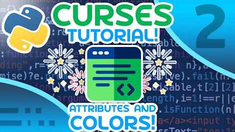 Python Curses Tutorial #2 - Attributes and Colors