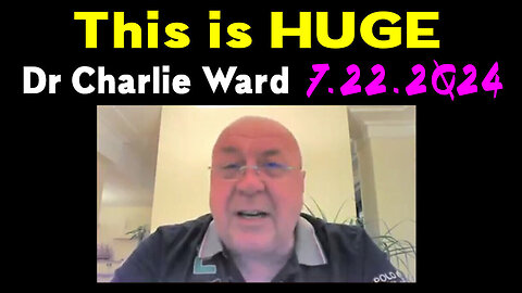 Charlie Ward - This Is HUGE - 7/24/24..