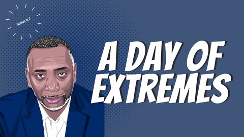 A Day Of Extremes | Luke 7:11-14