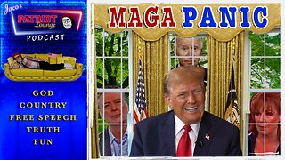 Episode 77: MAGA Panic | Current News and Events