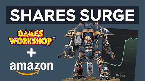 Games Workshop Shares Surge after deal with Amazon