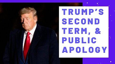 President Trump’s second term, violence at the capitol hill and Public Apology