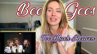 Bee Gees-Too Much Heaven! My First Time Hearing! I Love This Band!
