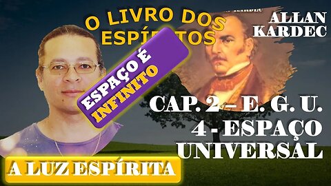 Estudo Do Livro Dos Espíritos #13 - 1 FORMAÇÃO DOS MUNDOS