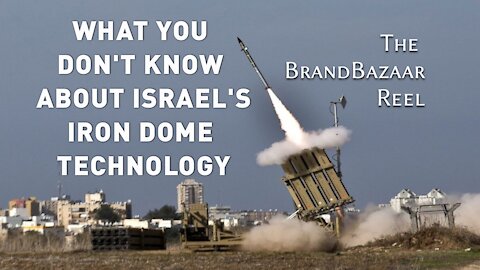 WHAT YOU DON'T KNOW ABOUT ISRAEL'S IRON DOME TECHNOLOGY