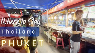 Where to stay in Phuket, THAILAND?