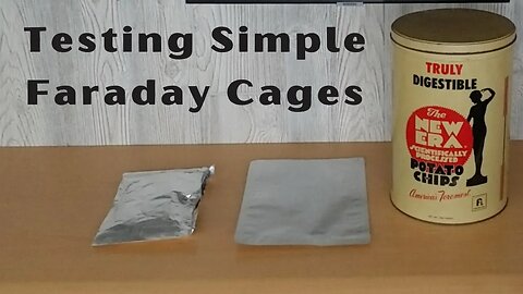 Testing an Aluminum Foil Faraday Cage