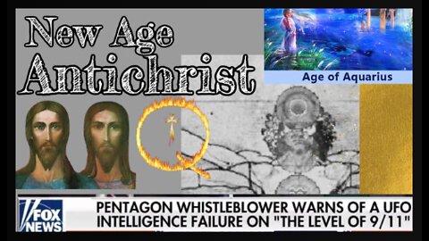 Pentagon Whistle Blower Fox News UFO June Report- Aliens - Israel Messiah - Project Blue Beam!