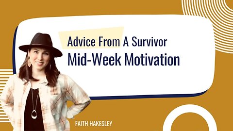 Ask a Survivors Midweek Motivation | God's Glimmers of Grace