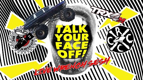 Talk Your Face Off ep40: Trx4M (M) is for Monster Truck!