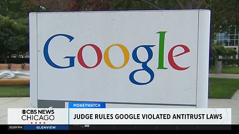 BREAKING: Federal Judge Says That Google Violated Antitrust Laws