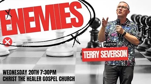 Enemies - Pastor Terry Severson - September 20, 2023