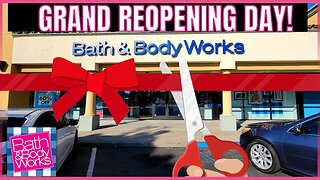 Bath & Bodyworks | GRAND REOPENING DAY | MARKETPLACE 99, ELK GROVE, CA | Store Walk Thru |