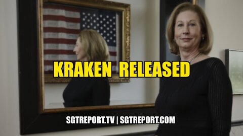 KRAKEN RELEASED -- A SGT Special Report